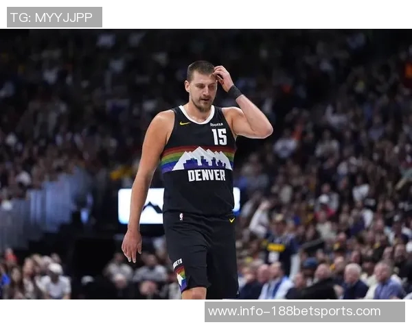 约基奇轻松砍下三双数据8次出手贡献14分14板15助3断表现抢眼