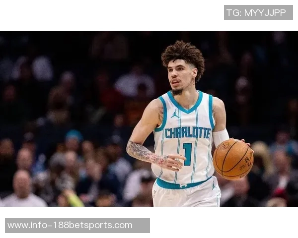 拉梅洛鲍尔对黄蜂球队失望加深渴望寻求交易离开